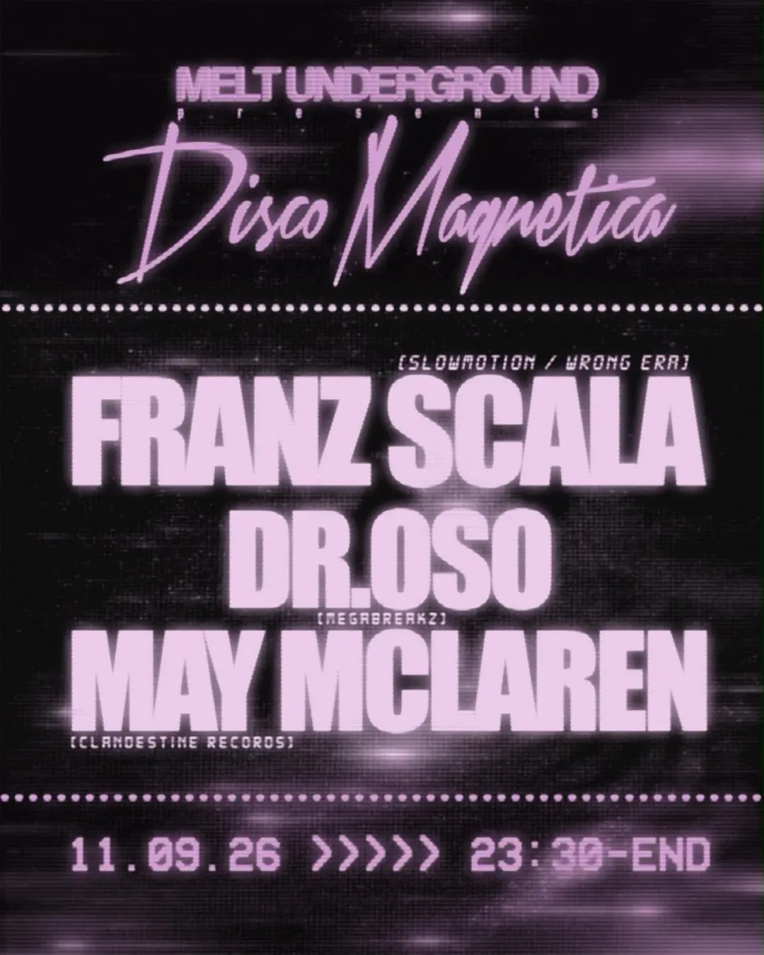FRANZ SCALA + DR.OSO + MAY MC LAREN